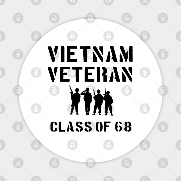 Vietnam Veteran Class of 68 Magnet by Dirty Custard Designs 